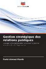 Gestion stratégique des relations publiques