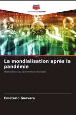 La mondialisation après la pandémie