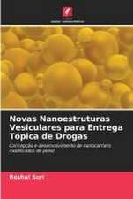 Novas Nanoestruturas Vesiculares para Entrega Tópica de Drogas