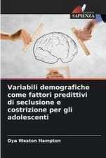 Variabili demografiche come fattori predittivi di seclusione e costrizione per gli adolescenti