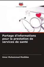 Partage d'informations pour la prestation de services de santé