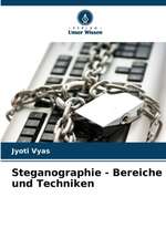 Steganographie - Bereiche und Techniken