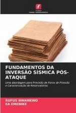 FUNDAMENTOS DA INVERSÃO SÍSMICA PÓS-ATAQUE