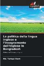 La politica della lingua inglese e l'insegnamento dell'inglese in Bangladesh