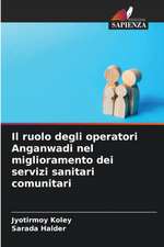 Il ruolo degli operatori Anganwadi nel miglioramento dei servizi sanitari comunitari