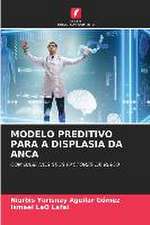 MODELO PREDITIVO PARA A DISPLASIA DA ANCA