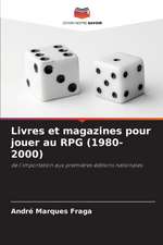 Livres et magazines pour jouer au RPG (1980-2000)