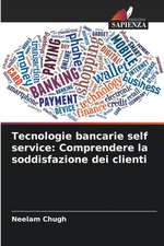 Tecnologie bancarie self service: Comprendere la soddisfazione dei clienti