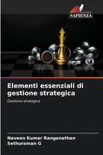 Elementi essenziali di gestione strategica