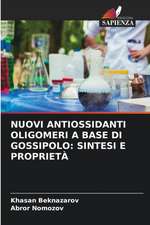 NUOVI ANTIOSSIDANTI OLIGOMERI A BASE DI GOSSIPOLO: SINTESI E PROPRIETÀ