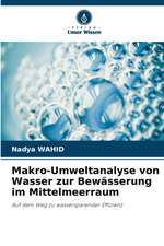 Makro-Umweltanalyse von Wasser zur Bewässerung im Mittelmeerraum