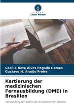 Kartierung der medizinischen Fernausbildung (DME) in Brasilien