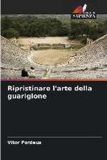 Ripristinare l'arte della guarigione