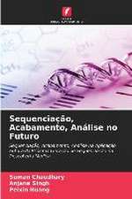 Sequenciação, Acabamento, Análise no Futuro