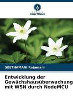 Entwicklung der Gewächshausüberwachung mit WSN durch NodeMCU