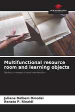 Multifunctional resource room and learning objects