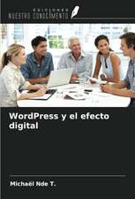 WordPress y el efecto digital