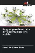 Raggiungere le attività di telecomunicazione mobile