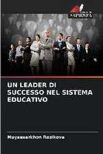 UN LEADER DI SUCCESSO NEL SISTEMA EDUCATIVO