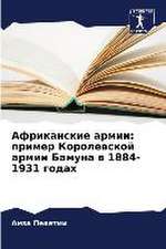 Afrikanskie armii: primer Korolewskoj armii Bamuna w 1884-1931 godah