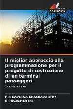 Il miglior approccio alla programmazione per il progetto di costruzione di un terminal passeggeri