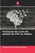 Avaliação do custo da gestão do AVC no Gabão