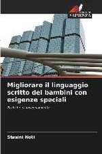 Migliorare il linguaggio scritto dei bambini con esigenze speciali