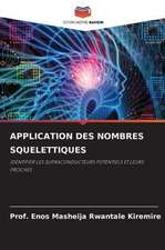 APPLICATION DES NOMBRES SQUELETTIQUES