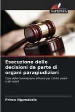 Esecuzione delle decisioni da parte di organi paragiudiziari