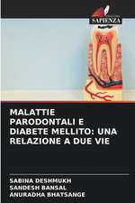 MALATTIE PARODONTALI E DIABETE MELLITO: UNA RELAZIONE A DUE VIE