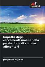 Impatto degli escrementi umani nella produzione di colture alimentari