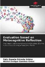 Evaluation based on Metacognitive Reflection