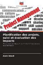 Planification des projets, suivi et évaluation des impacts