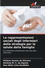 Le rappresentazioni sociali degli infermieri della strategia per la salute della famiglia