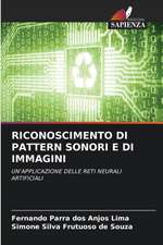 RICONOSCIMENTO DI PATTERN SONORI E DI IMMAGINI