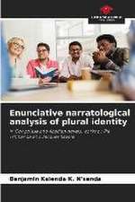 Enunciative narratological analysis of plural identity