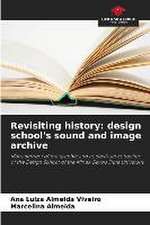 Revisiting history: design school's sound and image archive