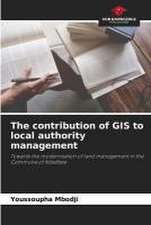 The contribution of GIS to local authority management