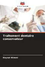 Traitement dentaire conservateur