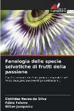 Fenologia delle specie selvatiche di frutti della passione