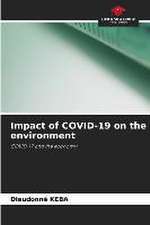 Impact of COVID-19 on the environment