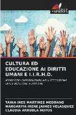 CULTURA ED EDUCAZIONE AI DIRITTI UMANI E I.I.R.H.D.