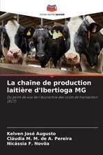 La chaîne de production laitière d'Ibertioga MG