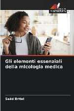 Gli elementi essenziali della micologia medica