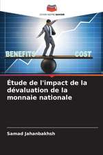 Étude de l'impact de la dévaluation de la monnaie nationale