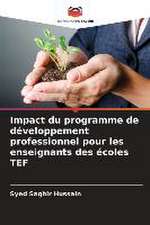 Impact du programme de développement professionnel pour les enseignants des écoles TEF