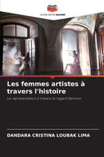 Les femmes artistes à travers l'histoire