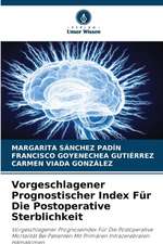 Vorgeschlagener Prognostischer Index Für Die Postoperative Sterblichkeit