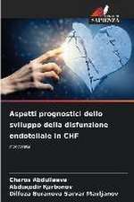 Aspetti prognostici dello sviluppo della disfunzione endoteliale in CHF