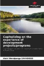 Capitalizing on the experience of development projects/programs